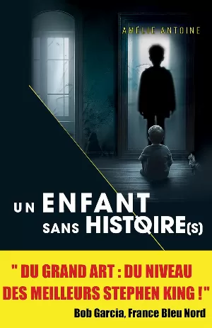 Amélie Antoine - Un enfant sans histoire(s)